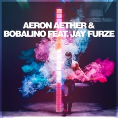 Aeron Aether & Bobalino feat. Jay Furze - Titans (Album Mix)