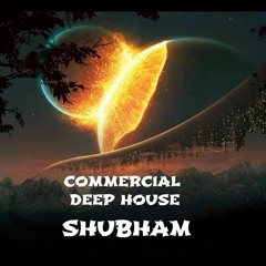 Summer Special Commercial Deep House MIX - SHUBHAM(FOR FREE DOWNLOAD Click ON MORE)