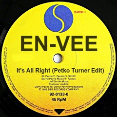 En - Vee - It's All Right (Petko Turner Edit)Disco Boogie Funk MasterPiece Free DL