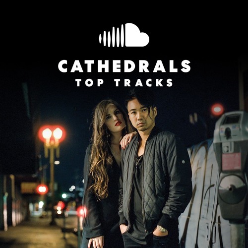 Stream Moments Listen to Cathedrals ‡ Top Tracks playlist online for