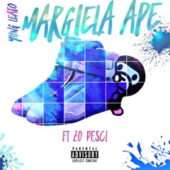 Margiela Ape (Feat. Zo Pesci)