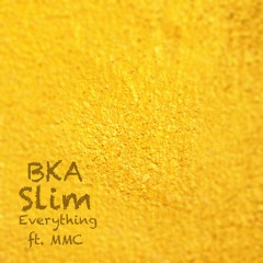 BKA Slim - Everything