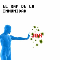 El Rap De La Inmunidad