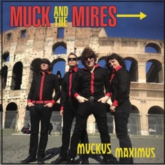 Stream Muck And The Mires Music Listen To Songs Albums Playlists For Free On Soundcloud