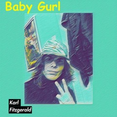 Baby Gurl