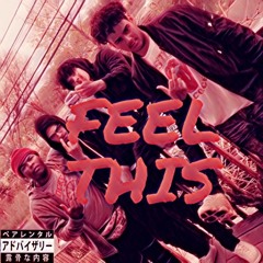 Feel This | KyeBenji x Tayski x TLF Zayy x SayNo