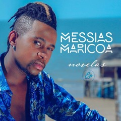 Messias Maricoa - Novela