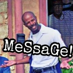 MeSsaGe! (S.I.P DAE DAE)