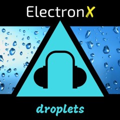 Droplets