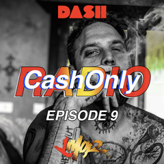 CashOnlyRadio EP 9 ft. MR2THEP