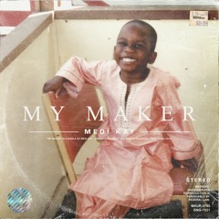 My Maker