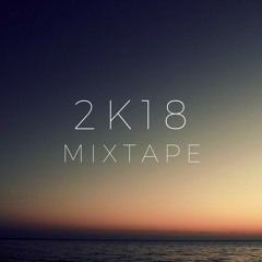 2k18 Mixtape