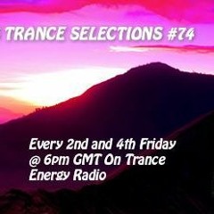 Uplifting Trance Selections 74 - Trancer Recordings Show (incl. Tony Sty Guest Mix)