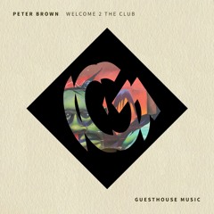 Peter Brown - Welcome 2 The Club