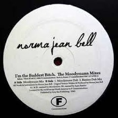 Norma Jean Bell - I'm The Baddest Bitch (In The Room) (Moodymann Mix)