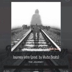 Journey Intro (prod. By Mubz Beats)