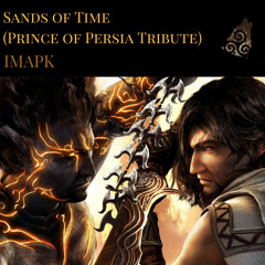 Sands Of Time (Prince Of Persia Tribute)