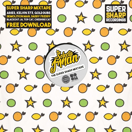 Super Sharp Mixtape - Selecta J-Man - FREE DOWNLOAD