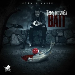 Tommy Lee Sparta - Bait (Jahmiel Diss)