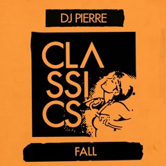DJ Pierre - Fall (Djebali Remix) (Snippet)