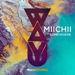 PREMIERE : MIICHII - Circles [Wayu Records]