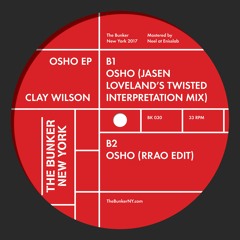 Clay Wilson - Osho (Jasen Loveland's Twisted Interpretation Remix)- from BK-030