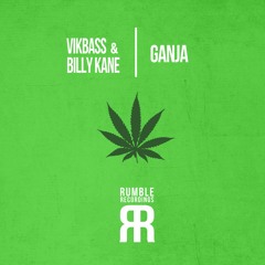 Vikbass & Billy Kane - Ganja (Original Mix)