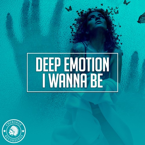 Deep Emotion - I Wanna Be (Radio Edit)