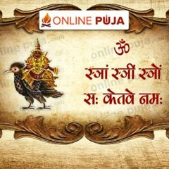 Ketu Mantra - onlinepuja.com