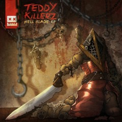 Teddy Killerz - Hellblade (Eatbrain054)