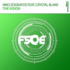 Niko Zografos feat. Crystal Blakk - The Vision [FSOE]