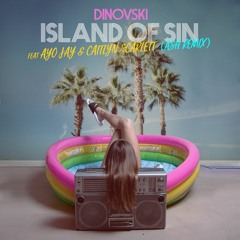 Dinovski - Island Of Sin feat. Ayo Jay & Caitlyn Scarlett (Ash Remix)