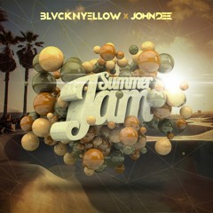 BLVCKNYELLOW & John Dee - Summerjam