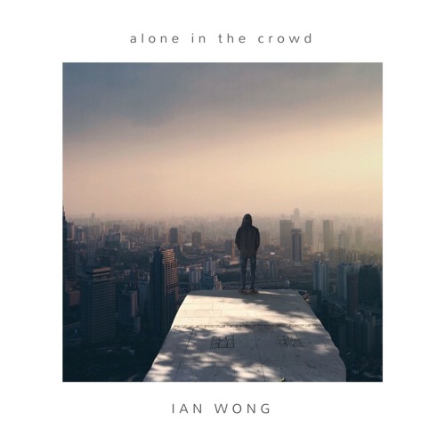 Alone In The Crowd