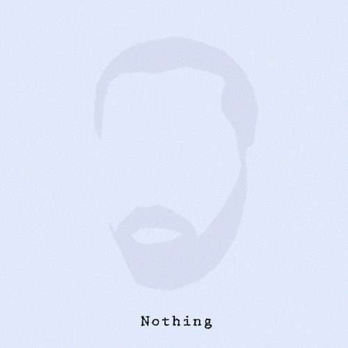 Nothing (Now also on Spotify and more)