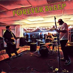 Forever Sleep