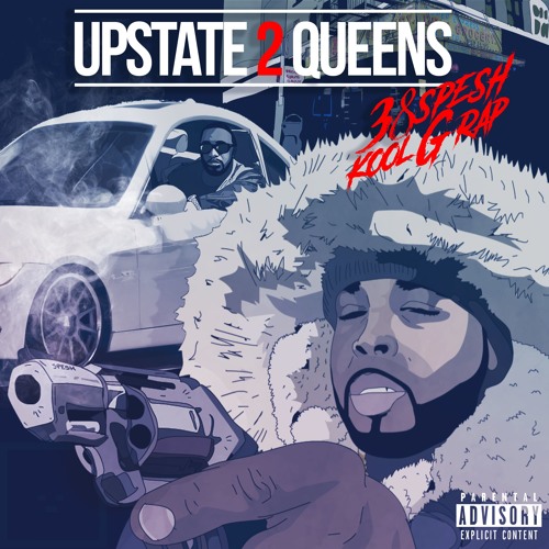 38 Spesh & Kool G Rap "Upstate 2 Queens" (Prod. By: 38 Spesh)