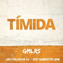 Gemeliers - Tímida (Javi Palencia Dj Edit Rumbatón 2018)