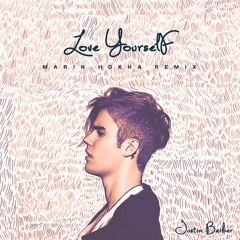 Justin Bieber ‒ Love Yourself (Marin Hoxha Remix)