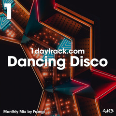Monthly Mix May '18 | Frangi - Dancing Disco | 1daytrack.com