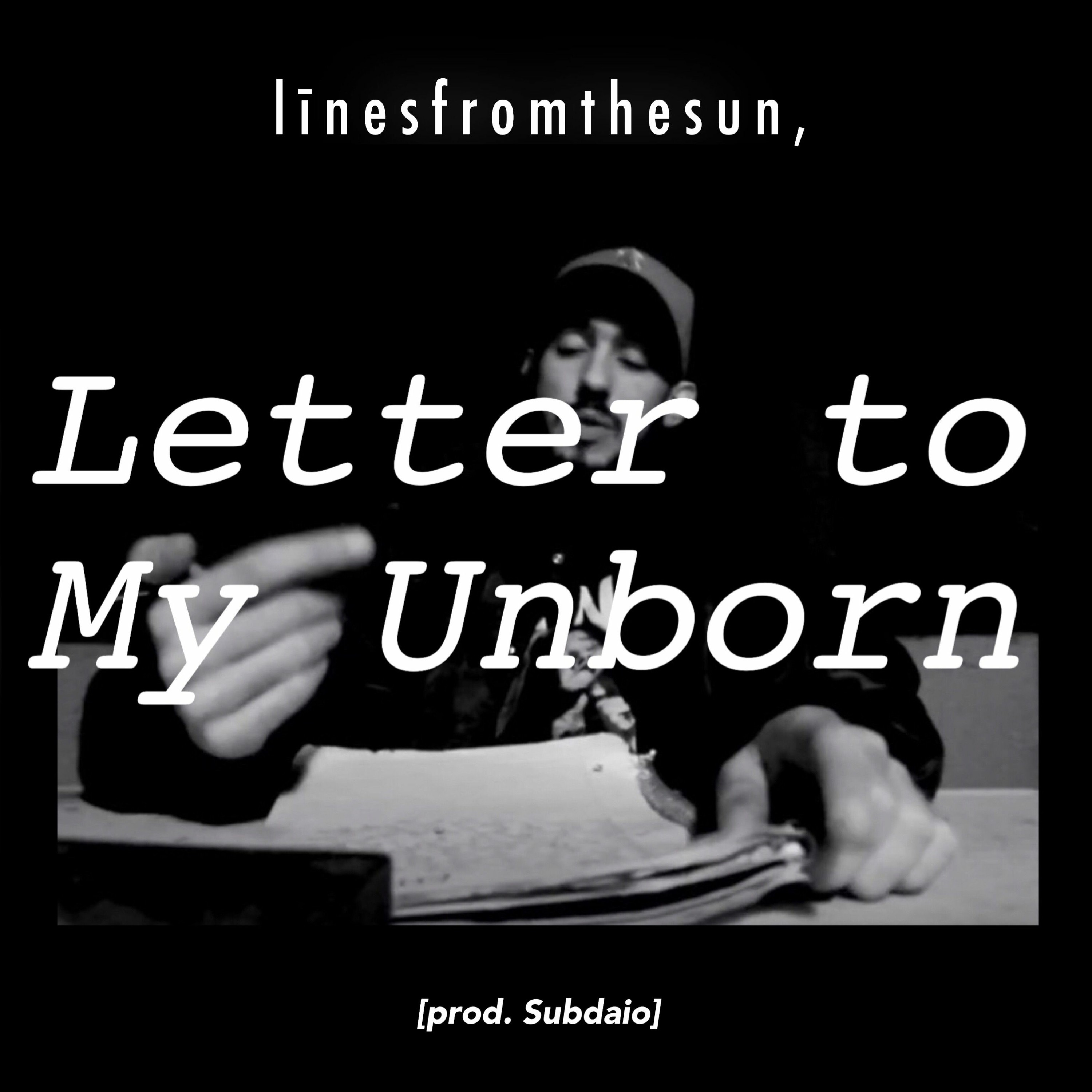 Letter to My Unborn [prod. Subdaio] episode artwork