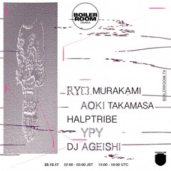 DJ Ageishi Boiler Room x Dommune Osaka DJ Set