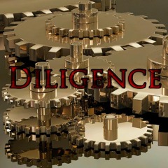Diligence