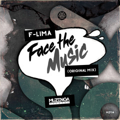 F-LIMA - Face The Music (Original Mix) | FREE DOWNLOAD