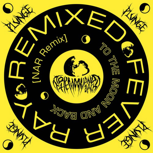 Fever Ray - To The Moon And Back (NAR Remix)