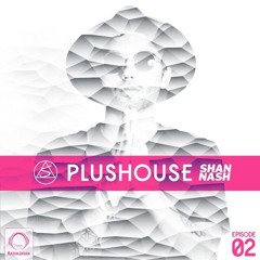 PlusHouse Show #2