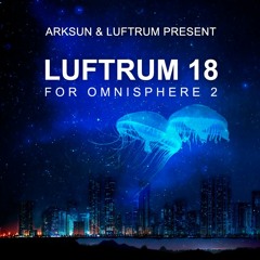 Luftrum 18 - Know Your Sound Designer. Arksun or Luftrum?
