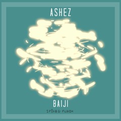Ashez - Baiji
