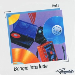 Boogie Interlude Vol.1 - A selection of 80's Soul Funk gems
