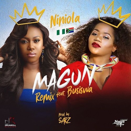 NINIOLA FT BUSISWA - Magun Remix